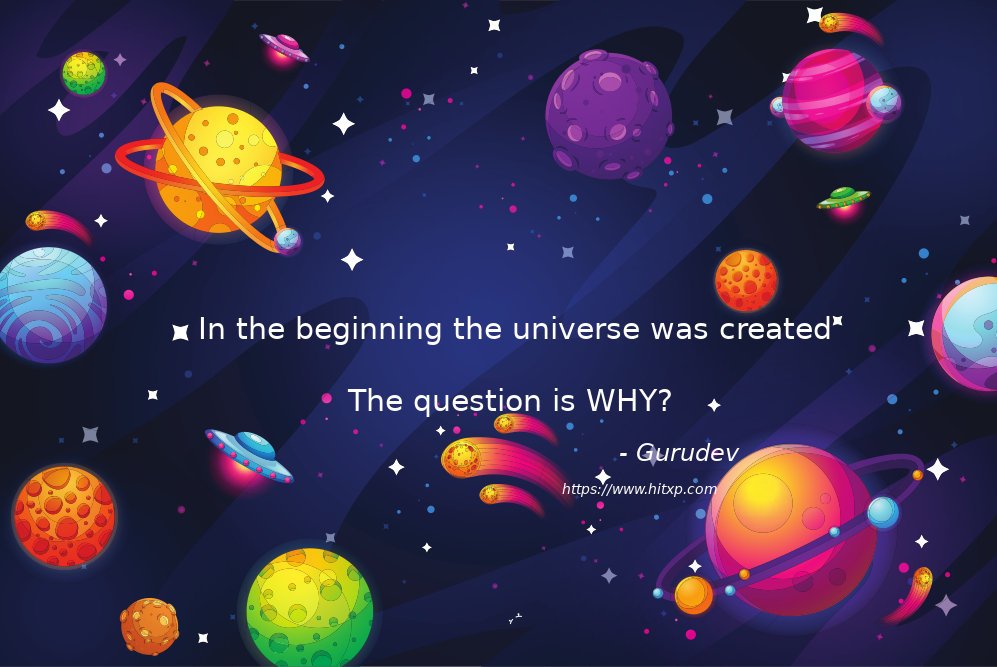 In the beginning the Universe was created